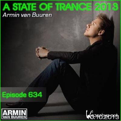 Armin van Buuren - A State of Trance Episode 634 (10.10.2013) Armin van Buuren - A State of Trance Episode 634 (10.10.2013)