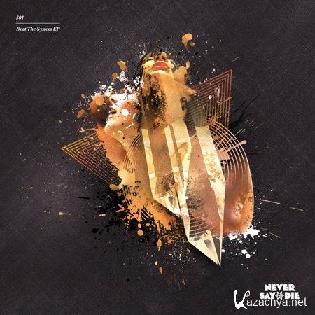 501 - Beat The System EP (2013)