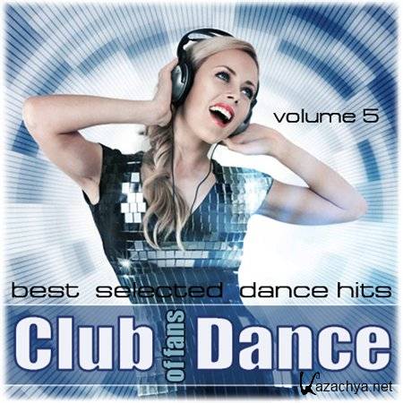Club of fans Dance Vol 5 (2013)