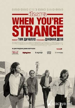    / When Youre Strange: A Film About The Doors (2009) DVDRip