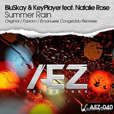 BluSkay & KeyPlayer feat. Natalie Rose  Summer Rain (Farzam Remix) (2013)