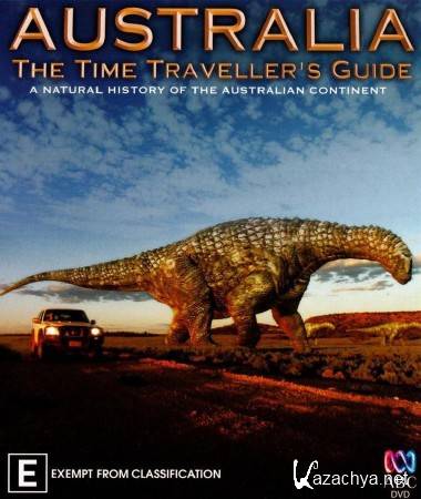 NG. .      [4   4] / Australia: The Time Traveller's Guide (2012) HDTVRip 720p