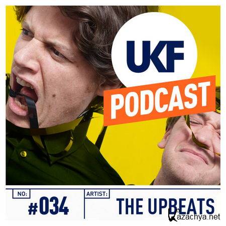 The Upbeats - UKF Music Podcast 034 (2013)