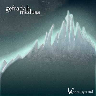 Gefradah - Medusa EP (2013)