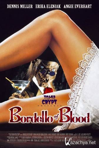   :   / Tales from the Crypt: Bordello of Blood (1996/DVDRip/HDTVRip-AVC/HDTV 720p)