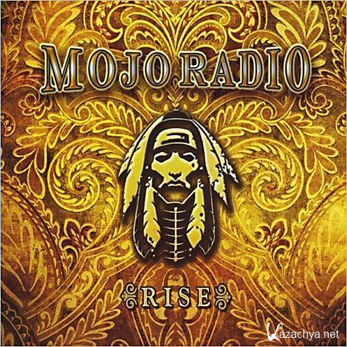 Mojo Radio - Rise  (2013)