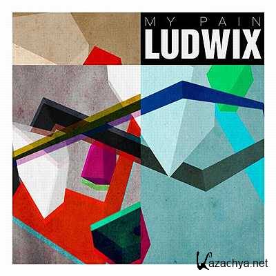 Ludwix - My Pain (Original Mix) (2013)