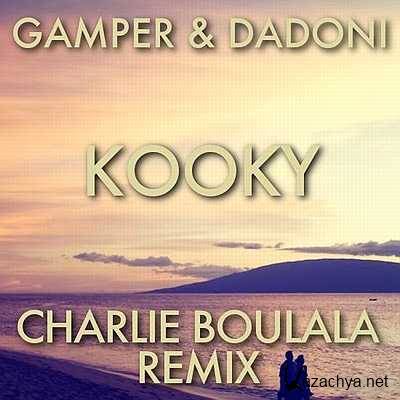 Gamper & Dadoni - Kooky (Charlie Boulala Rmx) (2013)