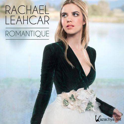 Rachael Leahcar - Romantique  (2013)