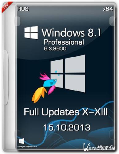 Windows 8.1 Pro 64 v.6.3.9600 Full Updates X-XIII (RUS/15.10.2013)