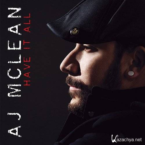 AJ McLean - Have It All  (2010)