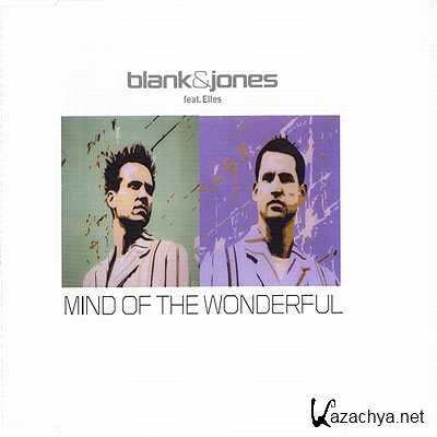 Blank & Jones Feat. Elles - Mind Of The Wonderful (2004)