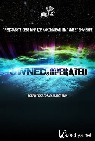    / Owned and Operated (2012) WEBRip