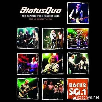 Status Quo - Back2SQ1: The Frantic Four Reunion 2013 (2013)
