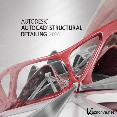 Autodesk AutoCAD Structural Detailing 2014 SP1 AIO By m0nkrus