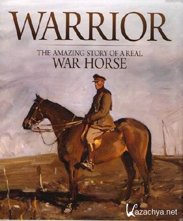  :   / War Horse. The Real Story (2012) SATRip