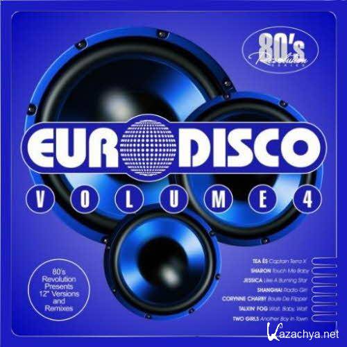 VA - 80s Revolution Euro Disco Volume 4  (2013)