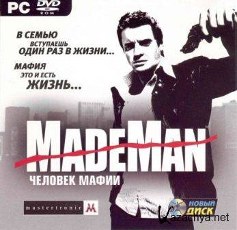 Made Man:   (2013/Rus/RePack)