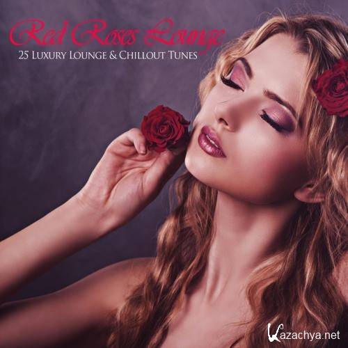 VA - Red Roses Lounge - 25 Luxury Lounge & Chillout Tunes  (2013)