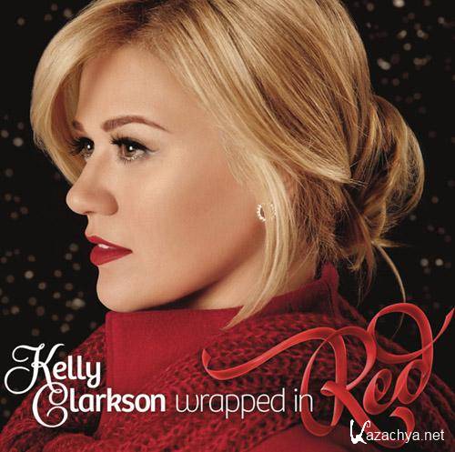 Kelly Clarkson - Wrapped in Red  (2013)