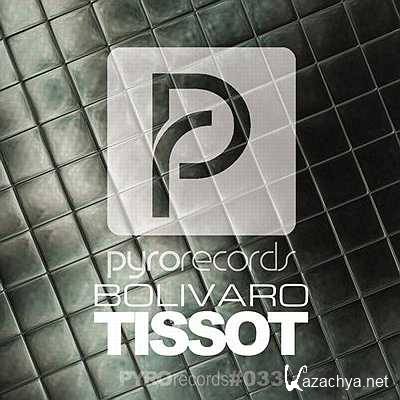 Bolivaro - Tissot (Original Mix) (2013)