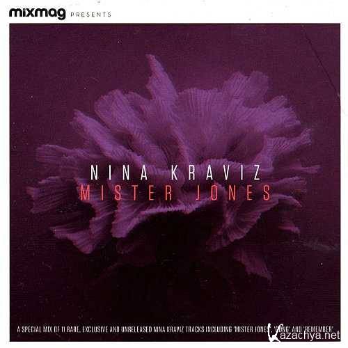 Mixmag Presents: Mister Jones Mixed By Nina Kraviz (2013)