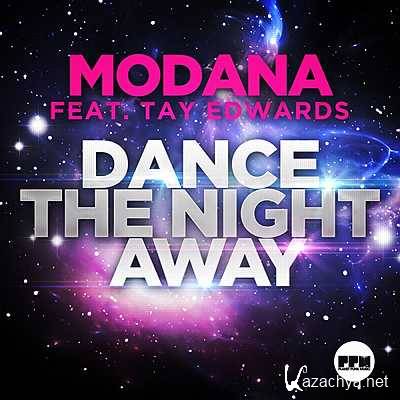 Modana Feat. Tay Edwards - Dance The Night Away (Extended Mix) (2013)