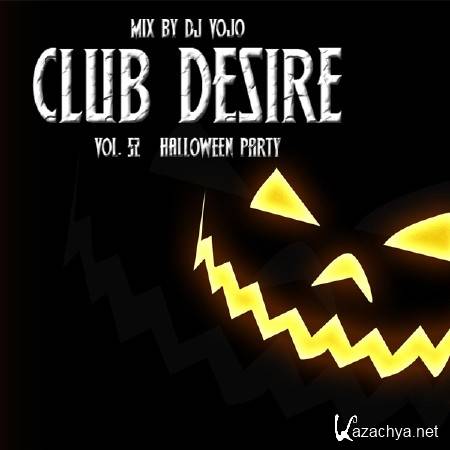Dj VoJo - CLUB DESIRE vol.52 Halloween Party (2013)