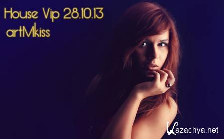 House Vip (28.10.13)