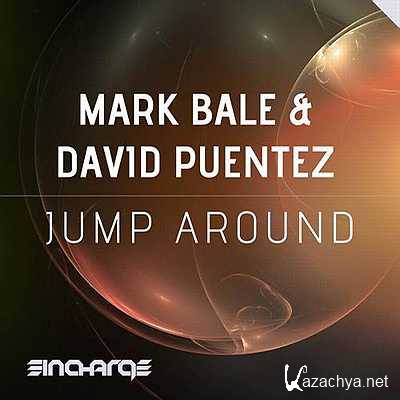 Mark Bale & David Puentez - Jump Around (Original Mix) (2013)