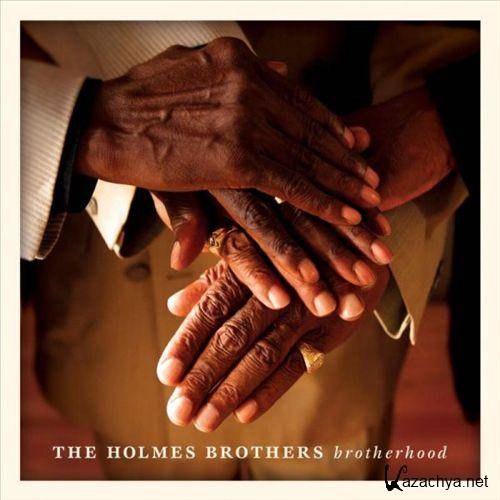 The Holmes Brothers - Brotherhood  (2013)