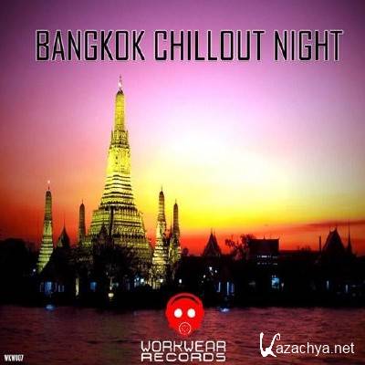 Bangkok Chillout Night (2013)