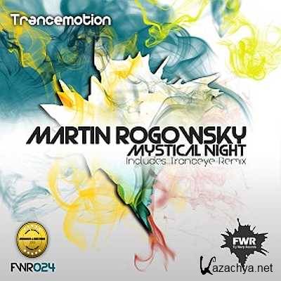 Martin Rogowsky - Mystical Night (TrancEye Remix) (2013)