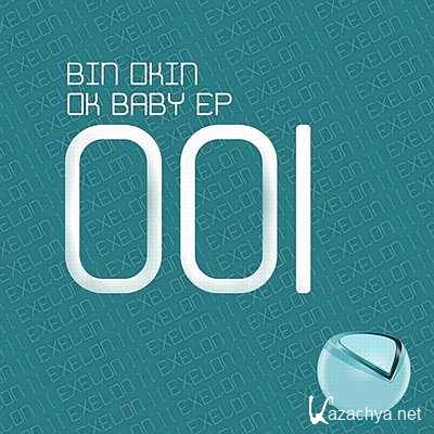 Bin Okin - Ok Baby (Original Mix) (2013)