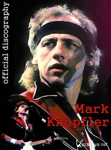 Mark Knopfler - Official Discography (1983-2012) MP3