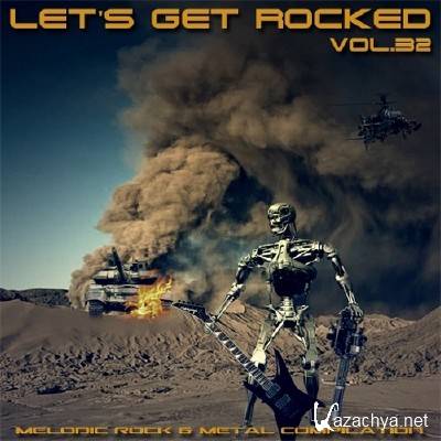 Let's Get Rocked vol.32 (2013)