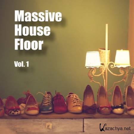 Massive House Floor Vol. 1 (2013) 