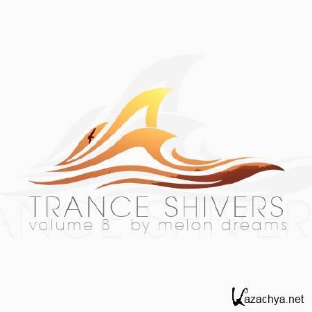 Trance Shivers Volume 8 (2013)