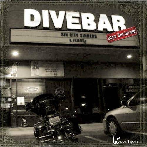 Sin City Sinners - Divebar Days Revisited  (2013)