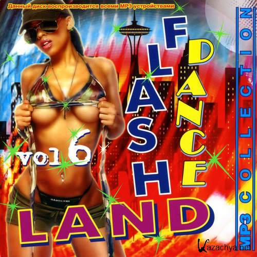 Flash Dance Land #6 (2013) 