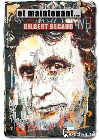     / Et maintenant, Gilbert Becaud (2011) DVB