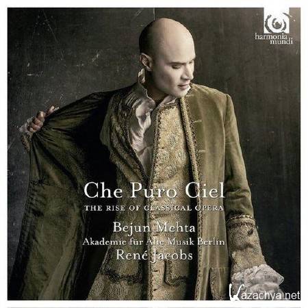 Che Puro Ciel. The Rise of Classical Opera (2013)