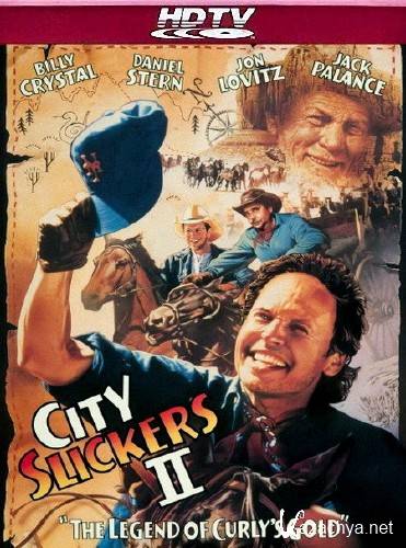   2:     / City Slickers II: The Legend Of Curly's Gold (1994) HDTVRip 720p / HDTVRip