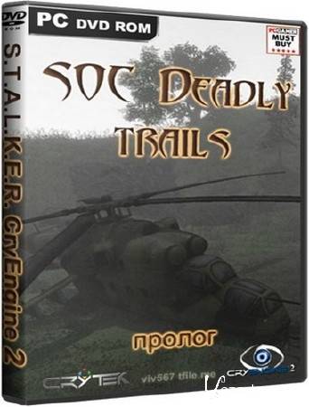 S.T.A.L.K.E.R. SOC Deadly Trails () (2011/Rus/Rus/)