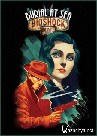 Bioshock Infinite: Burial at Sea - Episode 1 (v 1.0.1570451+5 DLC/2013/RUS/ENG) Steam-Rip  R.G. Pirates Games