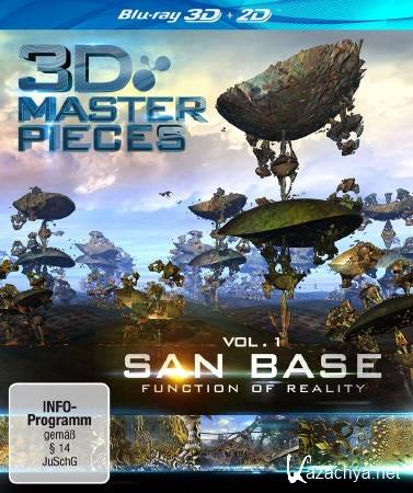 : San Base -   / Masterpieces: San Base - Function of Reality (2013) 3D (HOU) / BDRip (1080p)