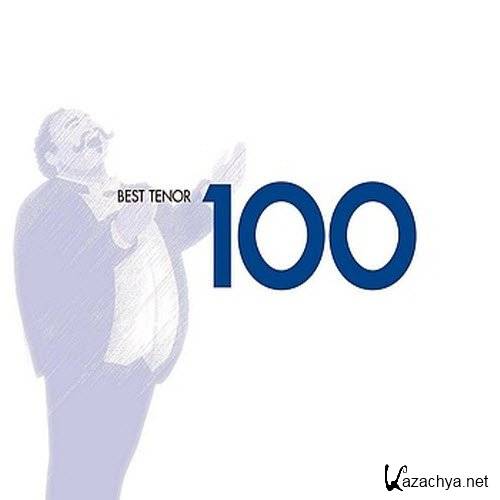 100 Best Tenor Arias (6CD) (2009) FLAC