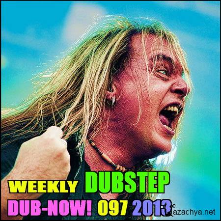 Dub-Now! Weekly Dubstep 097 (2013)