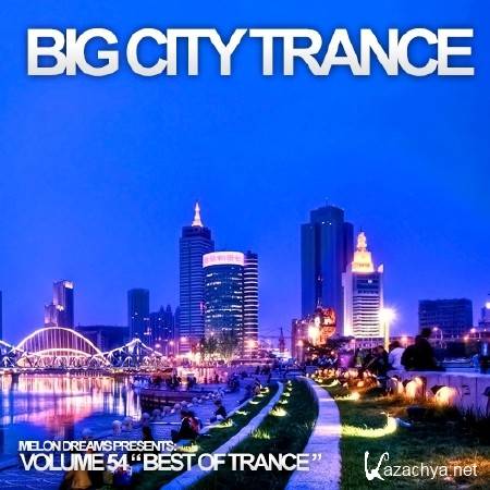 Big City Trance Volume 54 (2013)