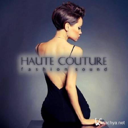 Haute Couture Fashion Sound (2013)